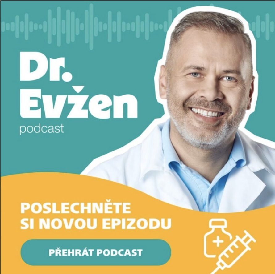 Podcast Dr. Evžen — poslechněte si novou epizodu
